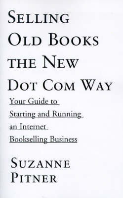 Book cover for Selling Old Books the New Dot Com Way