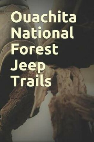 Cover of Ouachita National Forest Jeep Trails