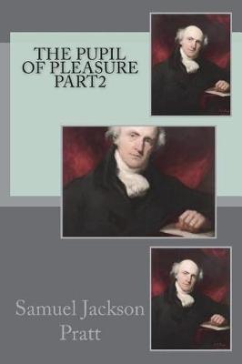 Book cover for The pupil of pleasure part2