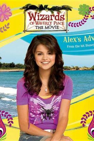 Cover of Wizards of Waverly Place: The Movie Alex's Adventure