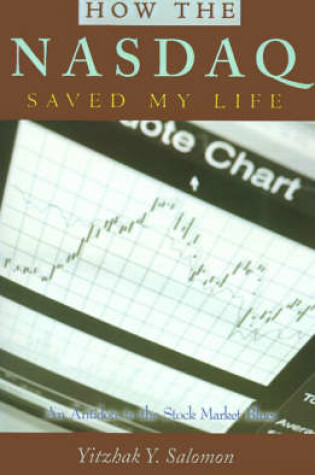 Cover of How the NASDAQ Saved My Life