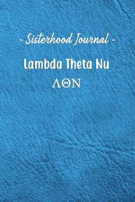 Book cover for Sisterhood Journal Lambda Theta Nu