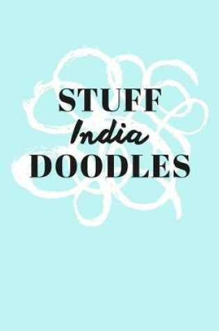 Cover of Stuff India Doodles