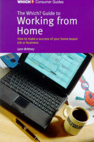 Cover of The "Which?" Guide to Working from Home