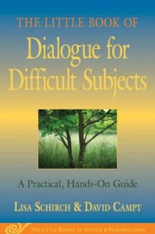 Cover of The Little Book of Dialogue for Difficult Subjects