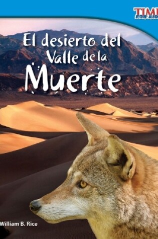 Cover of El desierto del Valle de la Muerte (Death Valley Desert) (Spanish Version)