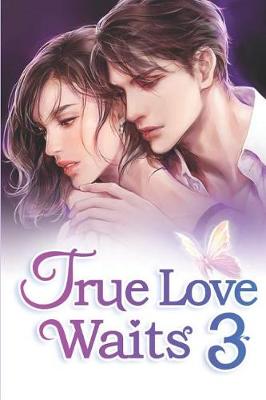 Book cover for True Love Waits 3