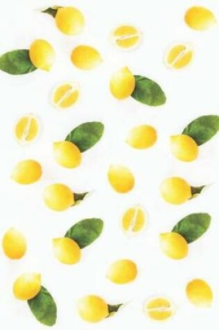 Cover of Lemon Journal - Whole and Sliced Lemons Theme