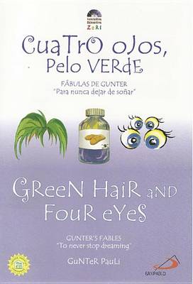 Cover of Cuatro Ojos, Pelo Verdes/Green Hair And Four Eyes