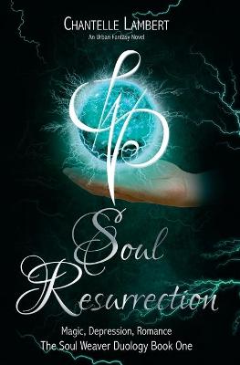 Book cover for Soul Resurrection