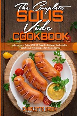 Book cover for The Complete Sous Vide Cookbook