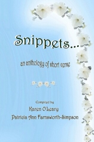 Cover of Snippets...An Anthology of Short Verse