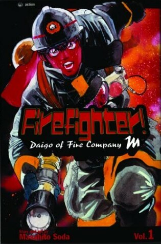 Cover of Firefighter!, Volume 1