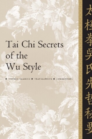 Cover of Tai Chi Secrets of the Wu Style