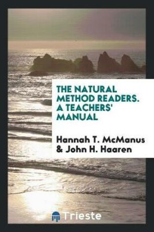 Cover of The Natural Method Readers. a Teachers' Manual