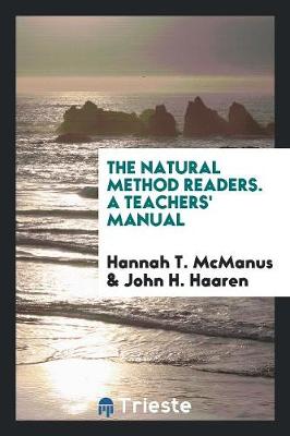 Book cover for The Natural Method Readers. a Teachers' Manual