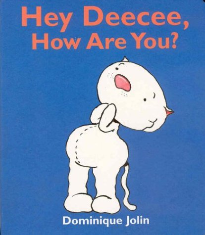 Book cover for Hey Decee, How are You?