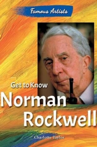Cover of Get to Know Norman Rockwell