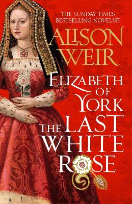Book cover for Elizabeth of York: The Last White Rose