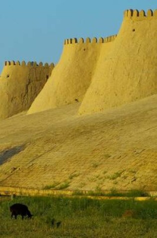 Cover of Ancient Battlements of Khiva, Uzbekistan