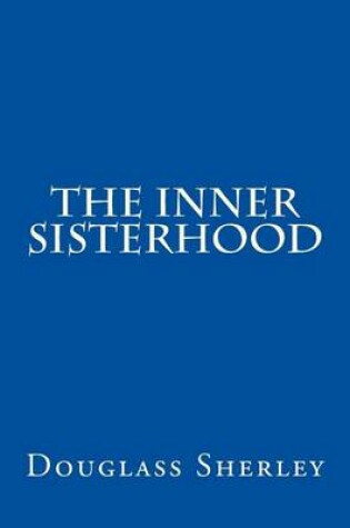 Cover of The Inner Sisterhood