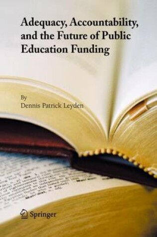 Cover of Adequacy, Accountability, and the Future of Public Education Funding