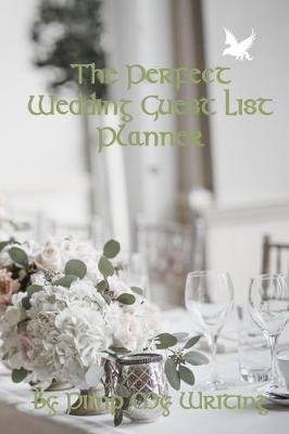 Book cover for The Perfect Wedding Guest List Planner