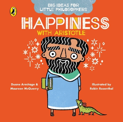 Cover of Big Ideas for Little Philosophers: Happiness with Aristotle