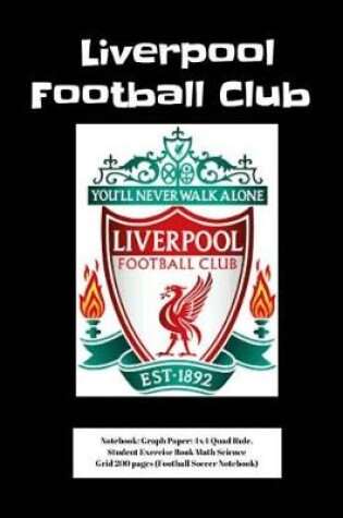 Cover of Liverpool Football Club Notebook