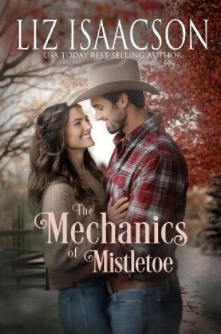 Cover of The Mechanics of Mistletoe