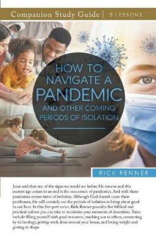 Cover of How To Navigate a Pandemic and Other Coming Periods of Isolation Study Guide