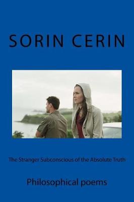 Book cover for The Stranger Subconscious of the Absolute Truth