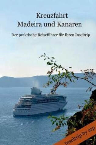 Cover of Kreuzfahrt Madeira und Kanaren