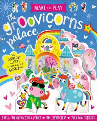 Book cover for Make and Play Groovicorns Palace