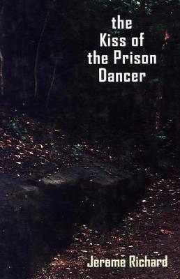 Book cover for The Kiss of the Prison Dancer