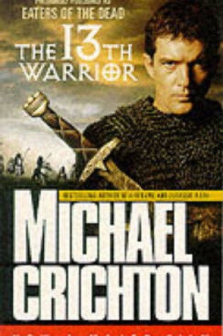 Cover of The Thirteenth Warrior Aka Eaters Of The Dead