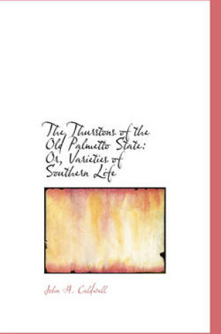 Cover of The Thurstons of the Old Palmetto State