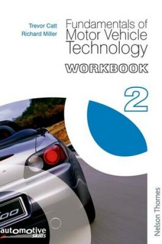 Cover of Fundamentals of Motor Vehicle Technology: Workbook 2