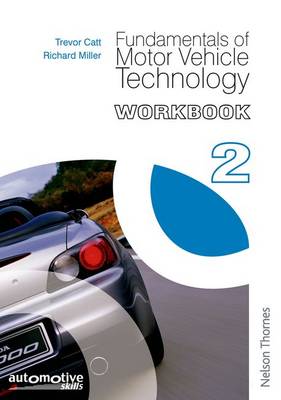 Book cover for Fundamentals of Motor Vehicle Technology: Workbook 2