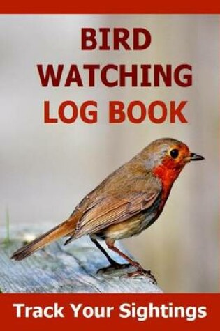 Cover of Bird Watching Log Book