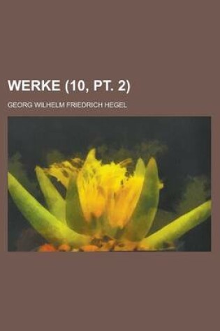 Cover of Werke (10, PT. 2)