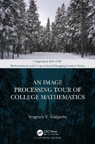 Cover of An Image Processing Tour of College Mathematics