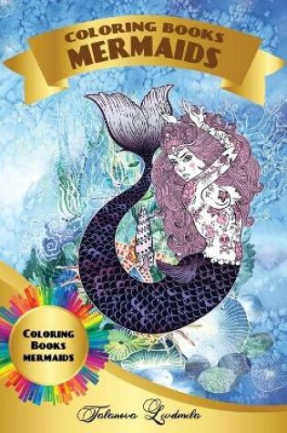 Cover of Coloring Books Mermaids
