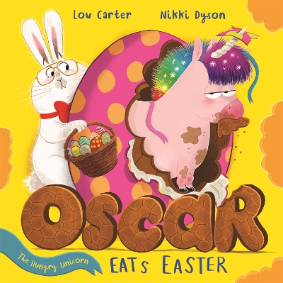 Book cover for Oscar the Hungry Unicorn Eats Easter