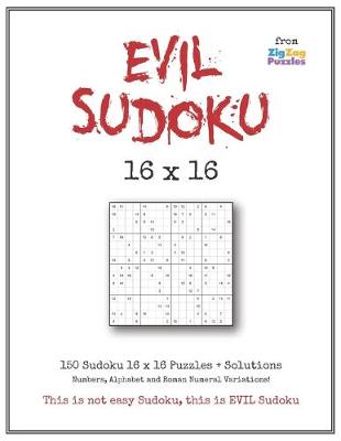 Book cover for Evil Sudoku 16 x 16