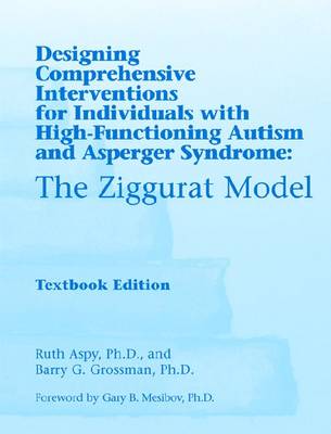 Book cover for Designing Comprehensive Interventions for Individuals with High Functioning Autism and Asperger Syndrome