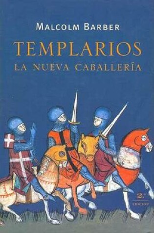 Cover of Templarios - La Nueva Caballeria