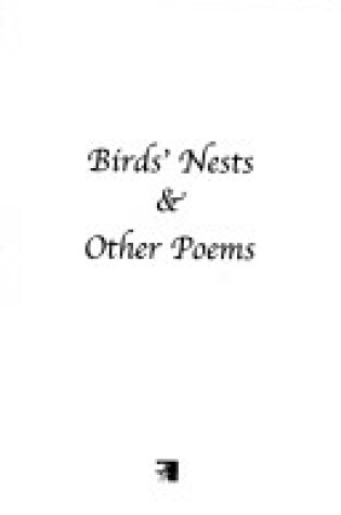 Cover of Birds' Nests and Other Poems