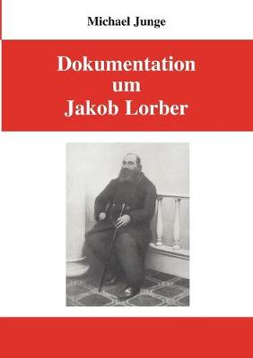 Book cover for Dokumentation um Jakob Lorber