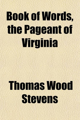 Book cover for Book of Words, the Pageant of Virginia